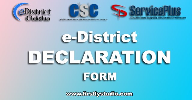 Odisha eDistrict Self Declaration Form