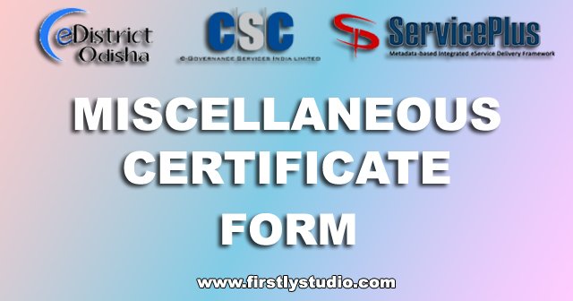 Miscellaneous Certificate Form