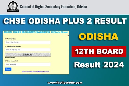 CHSE Odisha 12th Result 2024 : Release date and how to check Odisha Chse Plus 2 Result online